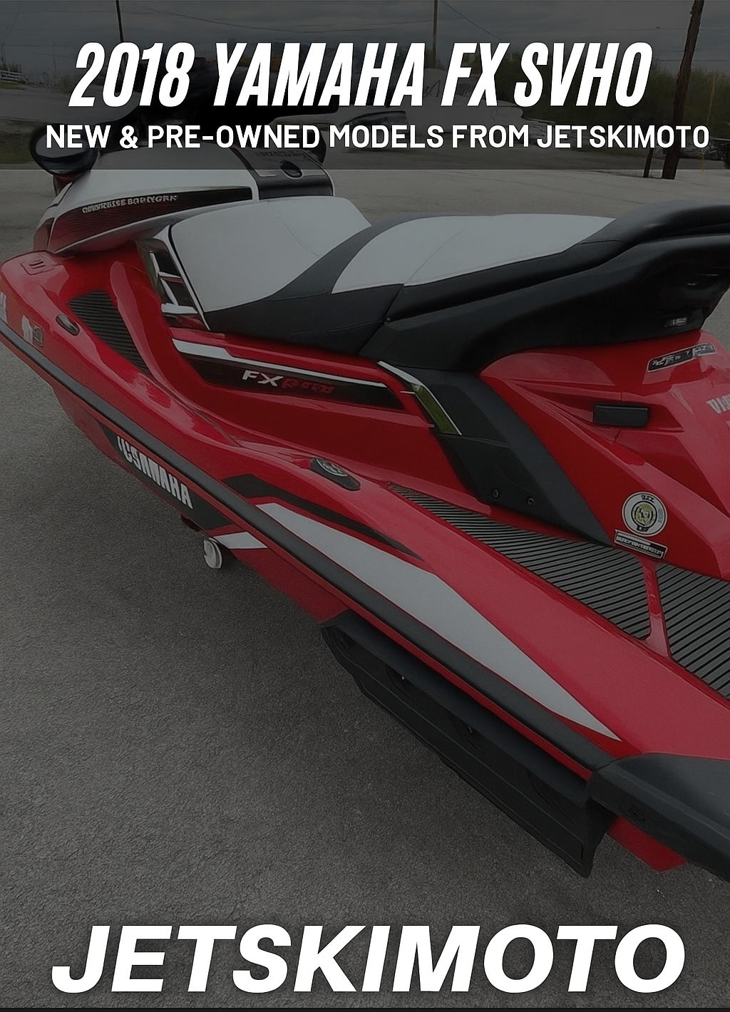 2018 Yamaha FX SVHO